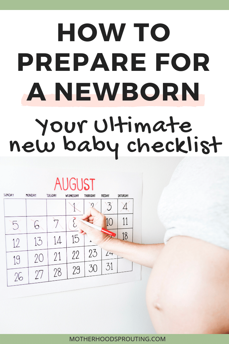 This post is your ultimate new baby checklist where you will learn how to prepare for a newborn so you’re completely ready when baby arrives. #baby #pregnancy #checklist 