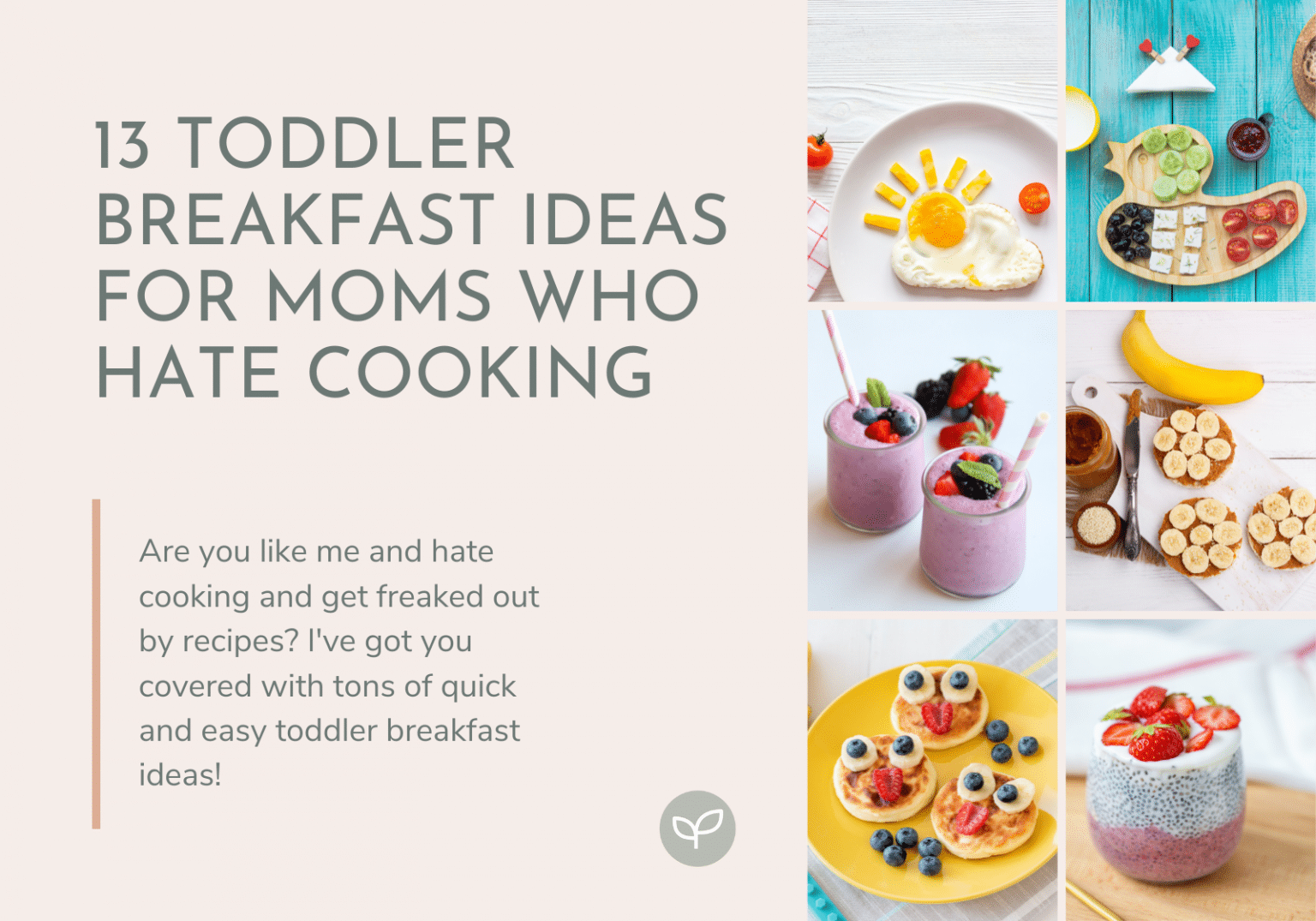 13 Toddler Breakfast Ideas for Moms Who Hate Cooking